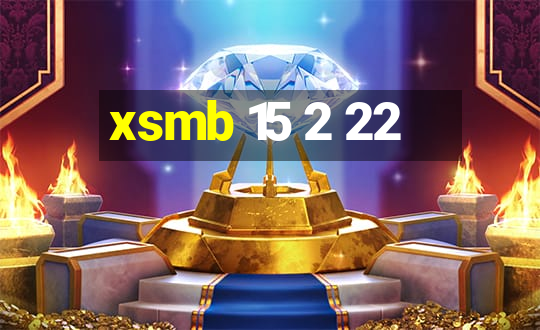 xsmb 15 2 22