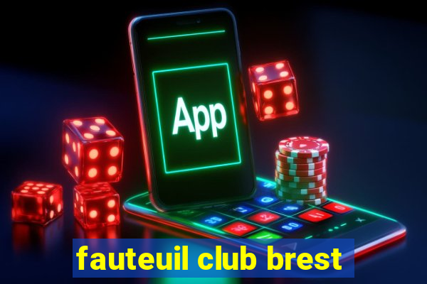 fauteuil club brest