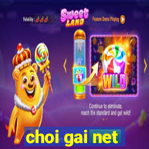 choi gai net