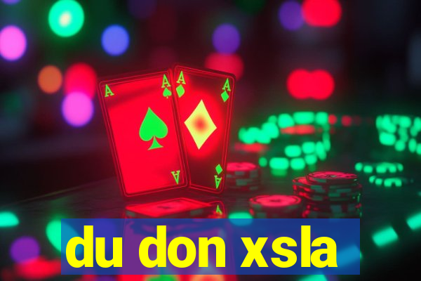 du don xsla