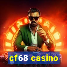 cf68 casino