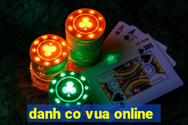 danh co vua online