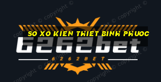 so xo kien thiet binh phuoc