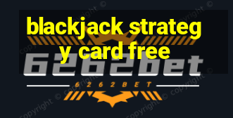 blackjack strategy card free