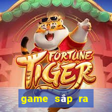 game sắp ra mắt 2021