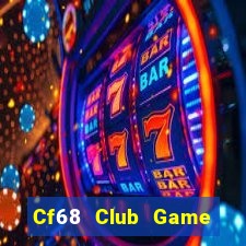 Cf68 Club Game Bài Qh88