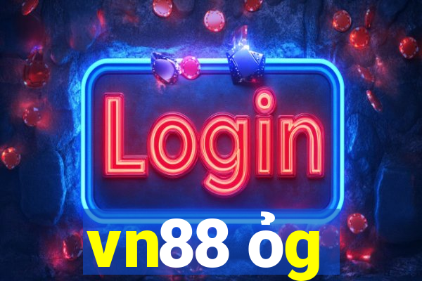 vn88 ỏg