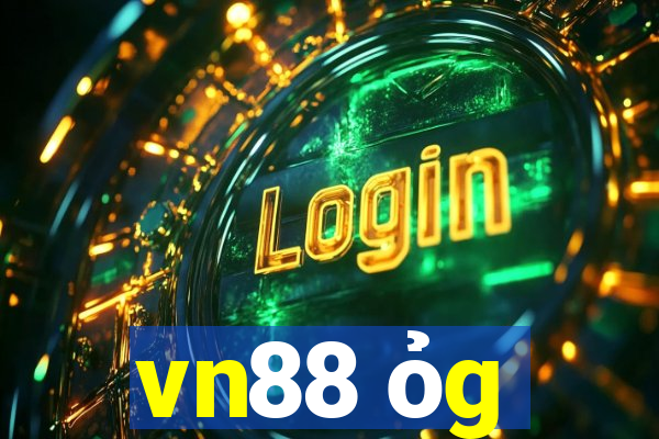 vn88 ỏg