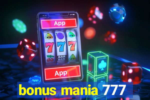 bonus mania 777