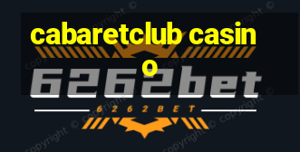 cabaretclub casino