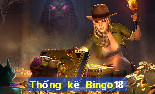 Thống kê Bingo18 ngày thứ sáu