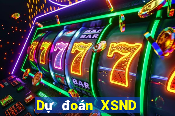 Dự đoán XSND ngày mai