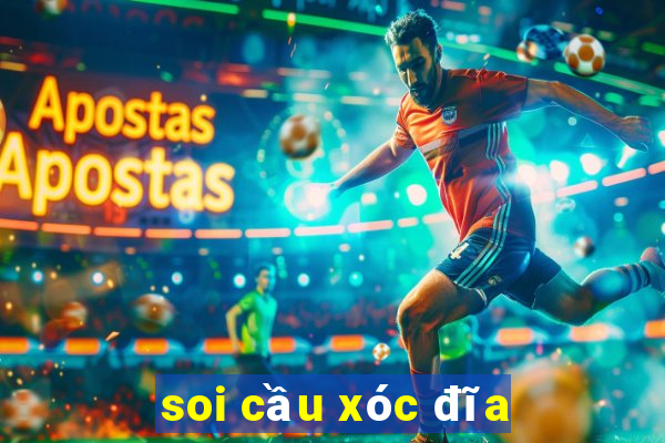 soi cầu xóc đĩa