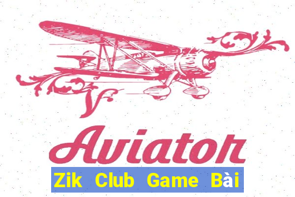 Zik Club Game Bài Xóc Đĩa