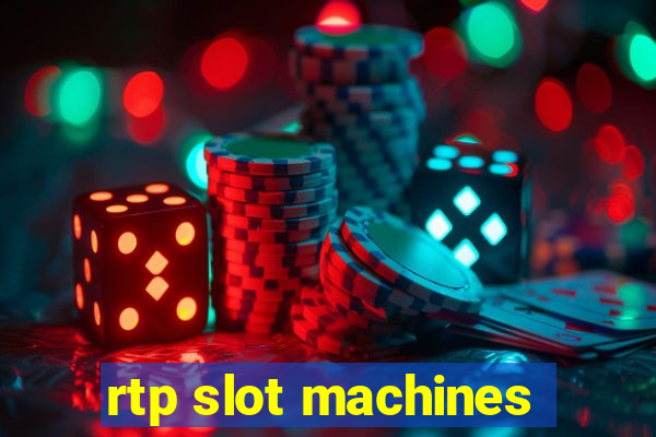 rtp slot machines