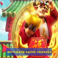 merkurxtip casino recenzija