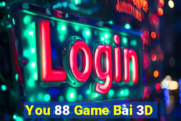 You 88 Game Bài 3D