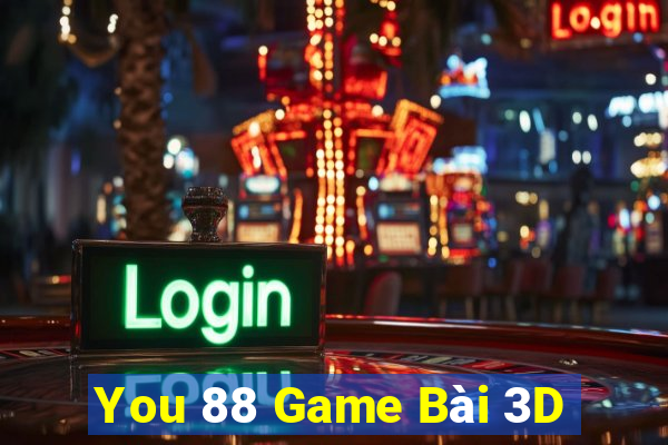 You 88 Game Bài 3D