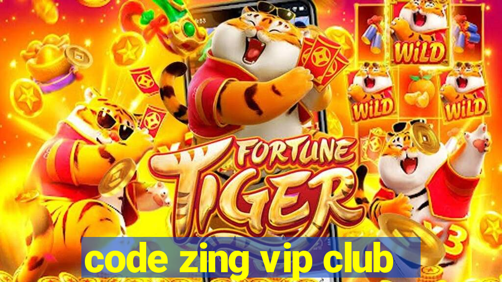 code zing vip club