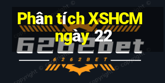 Phân tích XSHCM ngày 22