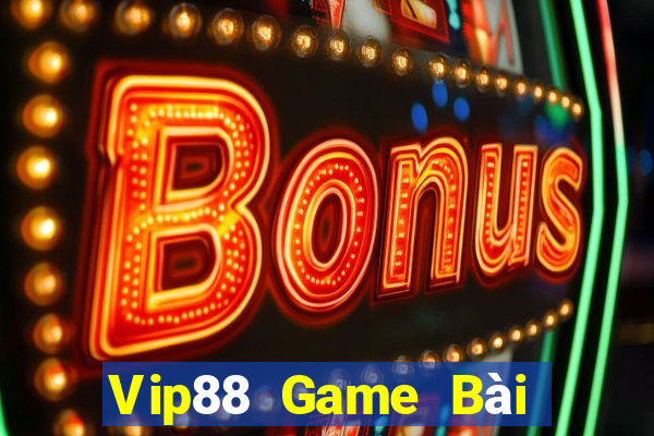 Vip88 Game Bài Hot Nhất Hiện Nay