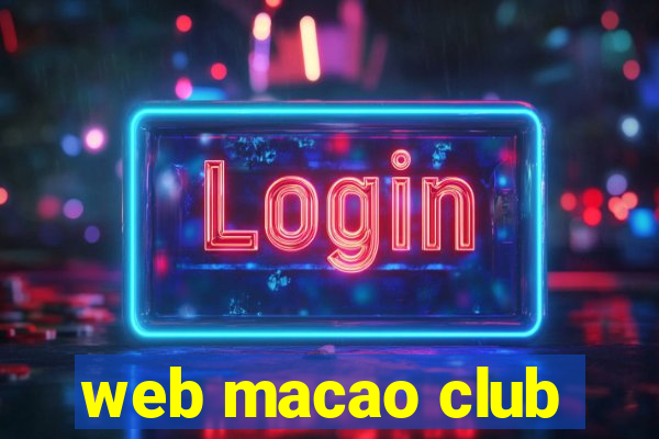 web macao club