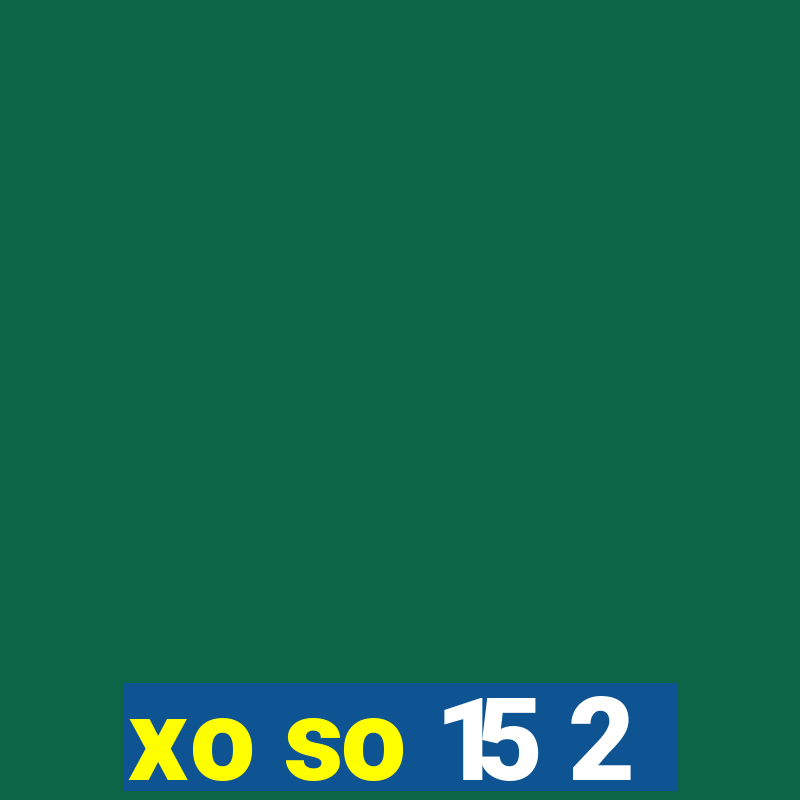 xo so 15 2