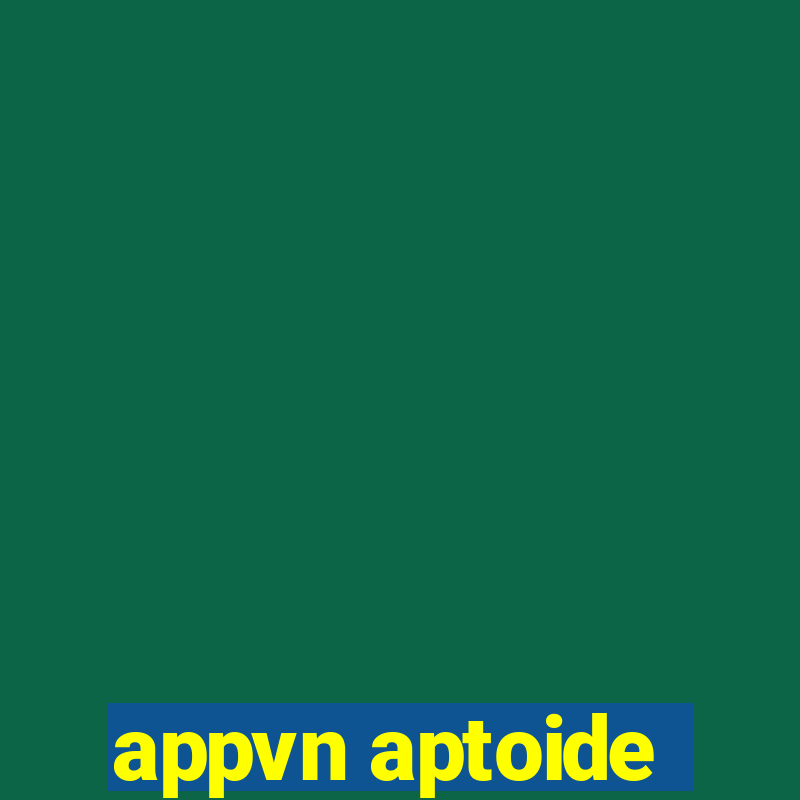 appvn aptoide