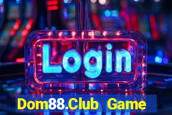 Dom88.Club Game Bài 888