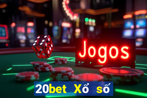 20bet Xổ số thiên đường xổ số