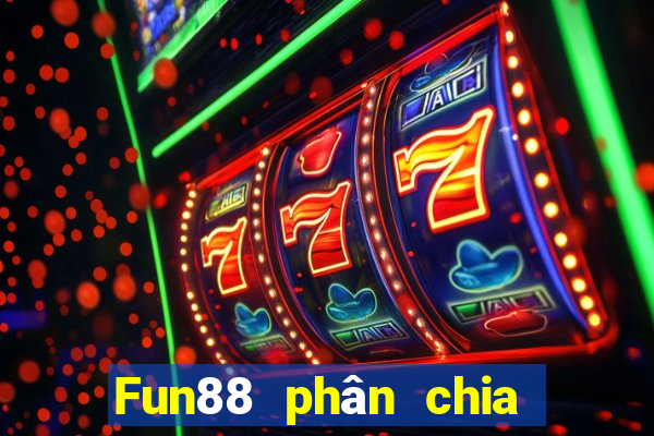 Fun88 phân chia và phân chia điện tử