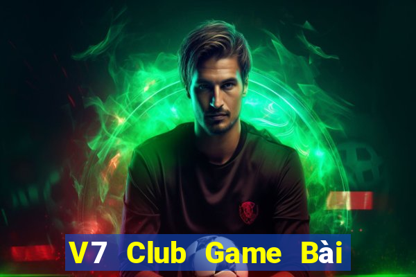 V7 Club Game Bài Quốc Tế