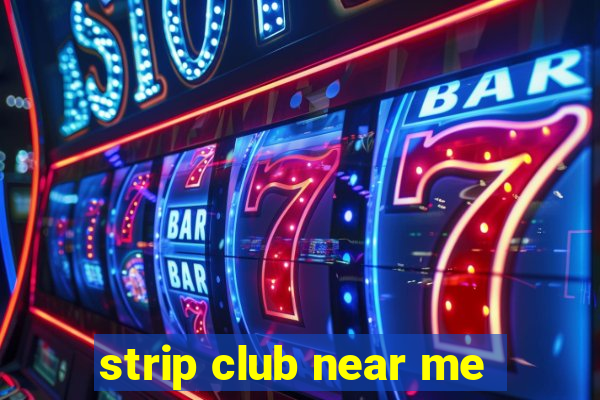 strip club near me