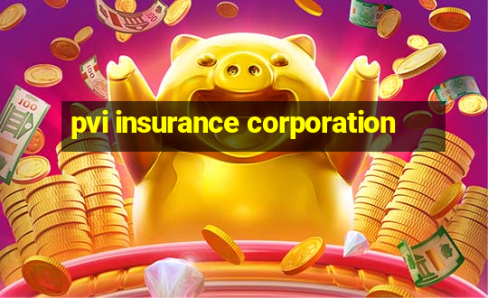 pvi insurance corporation