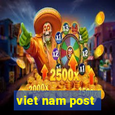 viet nam post