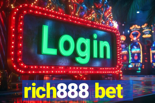 rich888 bet