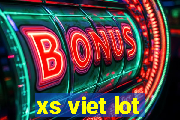 xs viet lot