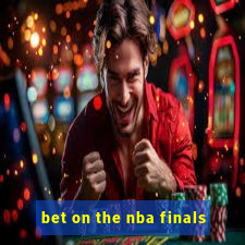 bet on the nba finals