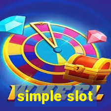 simple slot