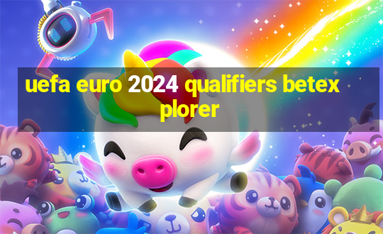 uefa euro 2024 qualifiers betexplorer