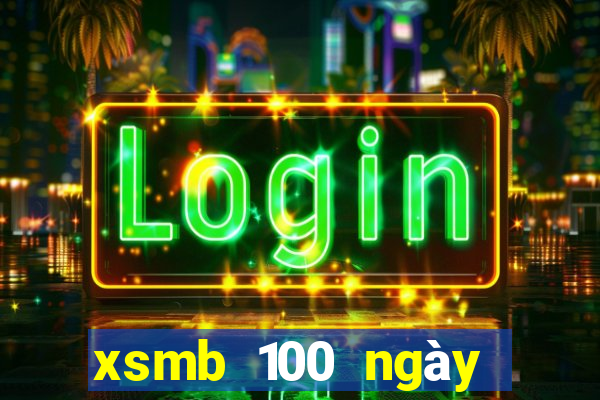 xsmb 100 ngay gan day