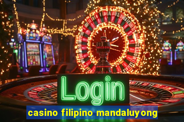 casino filipino mandaluyong