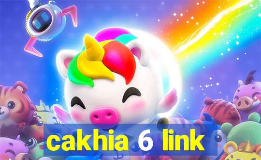 cakhia 6 link