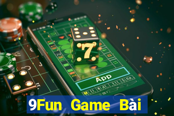 9Fun Game Bài Quốc Tế