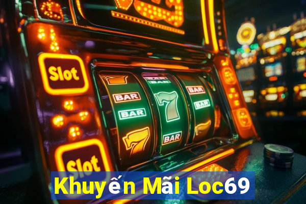 Khuyến Mãi Loc69