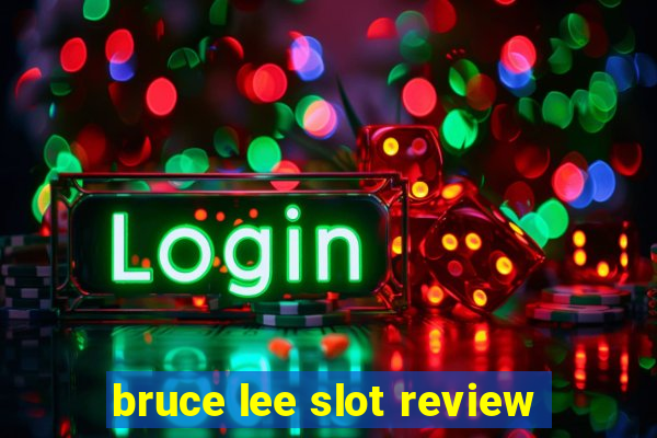 bruce lee slot review