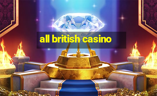 all british casino