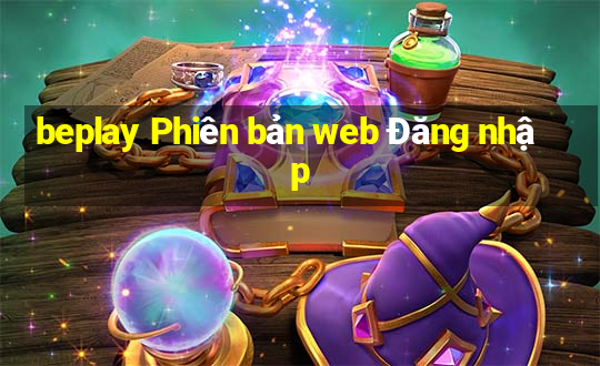 beplay Phiên bản web Đăng nhập