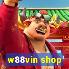 w88vin shop