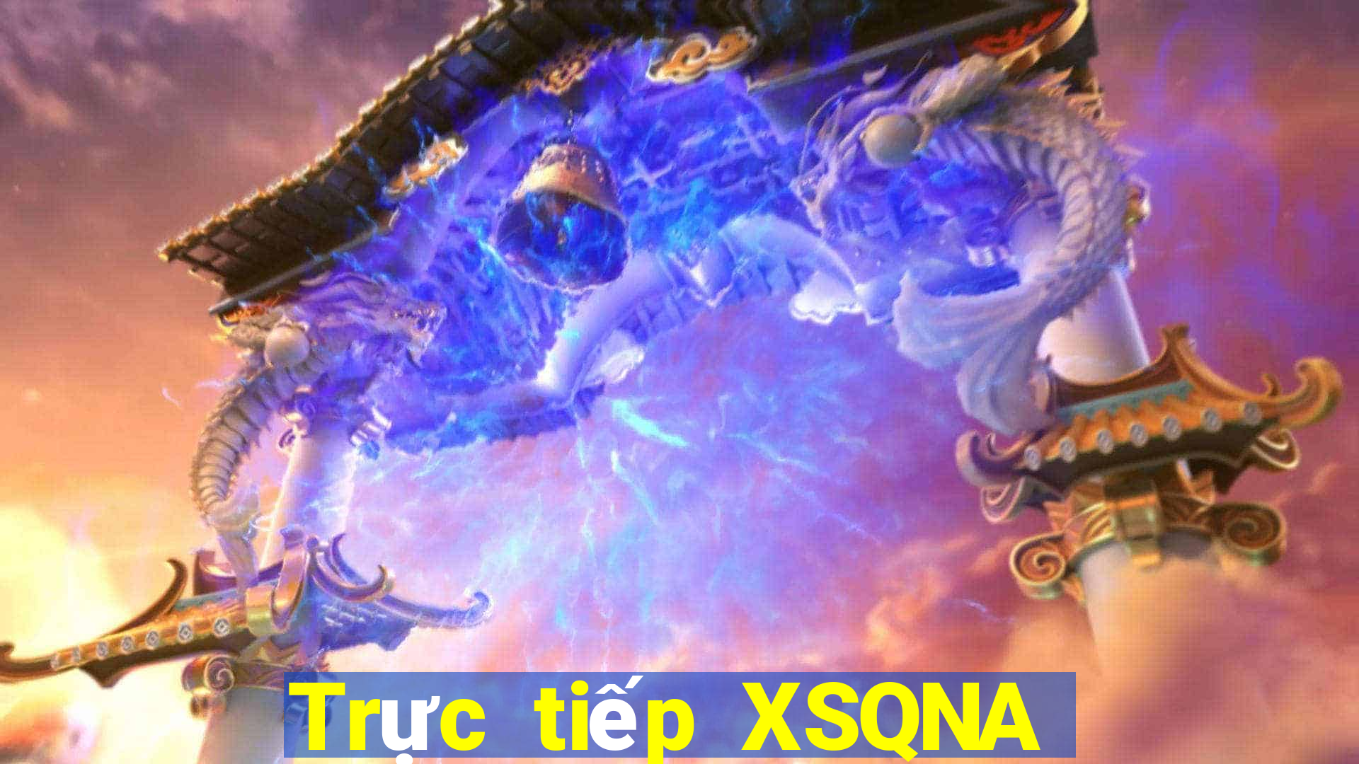 Trực tiếp XSQNA ngày 15